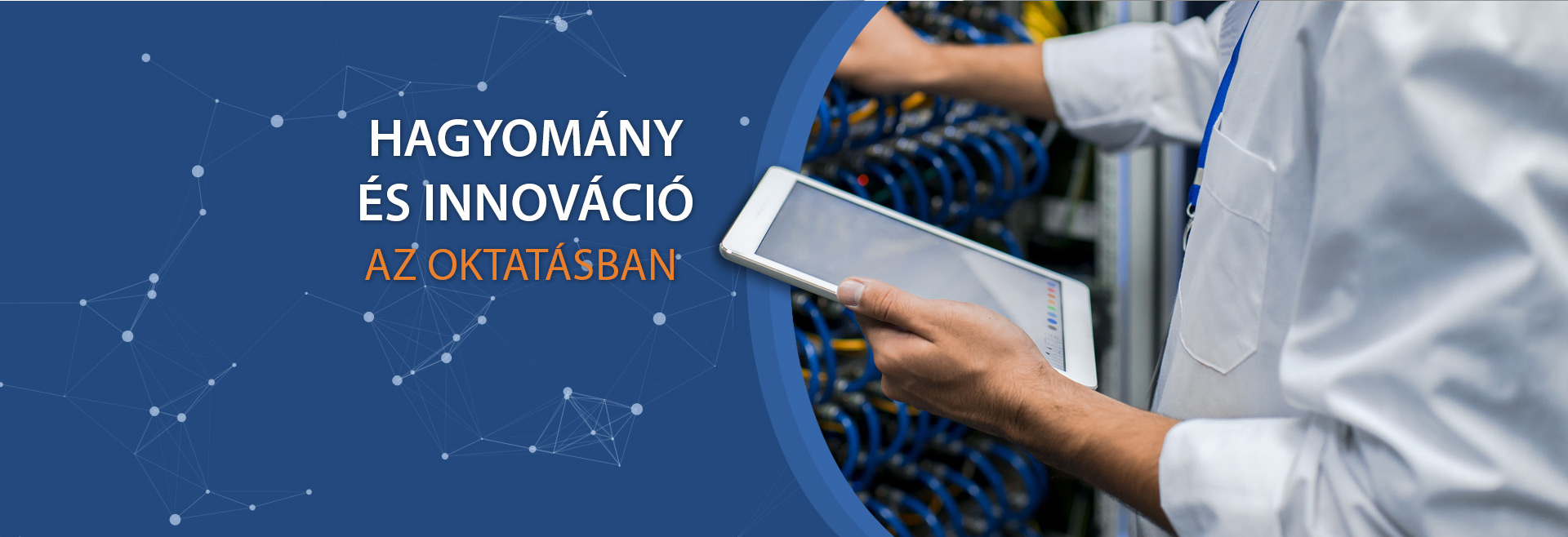 Hagyomány és innováció az oktatásban